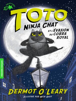cover image of Toto Ninja chat (Tome 1)--Toto Ninja chat et l'évasion du cobra royal